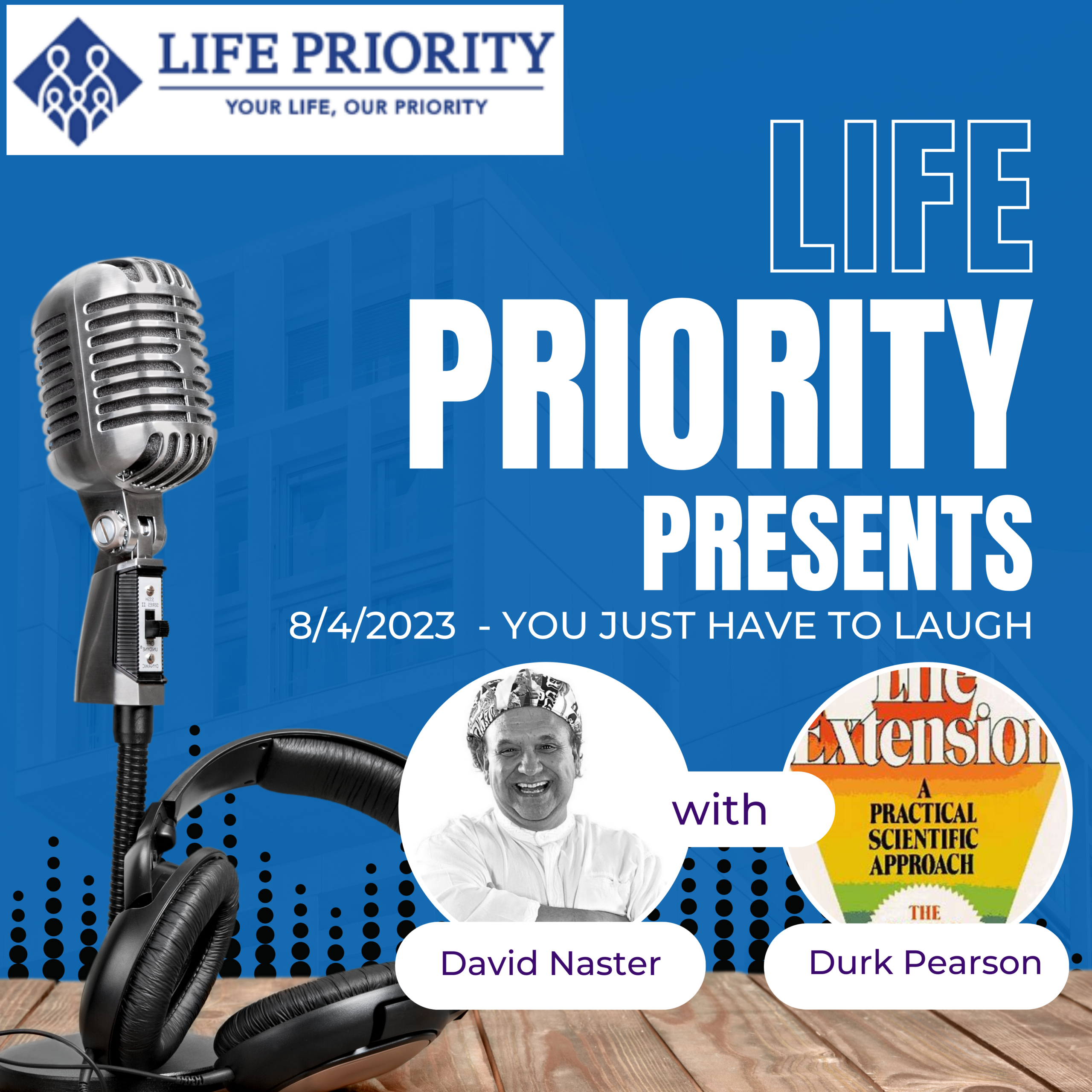 Life Priority David Naster and Durk Pearson