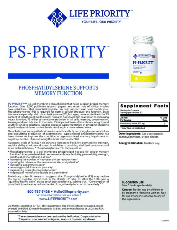 Helps support proper memory function; Cell membrane phospholipid that helps support proper memory function. PS contains 100 mg capsules of high-quality phosphatidylserine, a specialized type of lecithin. PS PRIORITY™ or phosphatidylserine (PS), is present in every living cell. It is a key building block for the billions of cells in your brain. It is most commonly used for improving mental function, especially in the elderly.; life extension; life extension supplements; life-enhancement; life enhancement supplements; life extension; life extension supplements; life-enhancement supplements;;health supplements; bone restore; hair skin and nails; two per day capsules; c vitamin; vitamin c; vitamin c2; c2 vitamin; omega 3 supplement; health booster; vitamin k; vitamin d; vitamin d3; one per day vitamin; one per day multivitamin; glucosamine chondroitin; life extension magnesium; magnesium supplement; coq10 supplement; viatmin e supplement; glutathione cysteine; supplement nac; black seed oil; glucosamine; n acetyl cysteine; nacetyl l cysteine; fish oil; supplements fish oil; acetyl cysteine; omega 3 supplements; fish oil pill; omega 3 from fish oil; best fish oil supplements; n acetylcysteine cysteine; omega 3 supplements best; b complex; fish oil benefits; vitamins and supplements; black seed oil benefits; flush niacin; glucosamine chondroitin; vitamin life extension; supplements life extension; life extension multivitamin; life extension magnesium; magnesium caps; prostate ultra; fish oil vitamins; supplements vitamins; durk pearson; durk pearson and sandy shaw; vitamin d3, calciuum supplements; supplements for brain health, supplements for heart health; supplements for joint health; supplements for achy joints; magnesium supplements; muscle recovery supplements; supplements for hair and nail health; supplements for sleep; turmeric supplements; garcinia oolong tea; anti aging supplements; prostate supplements